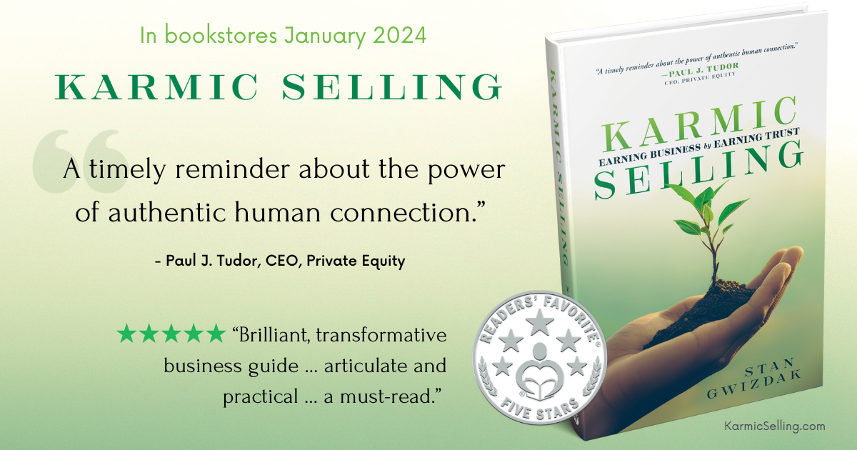 Karmic Selling: Earning Business by Earning Business Trust Book
